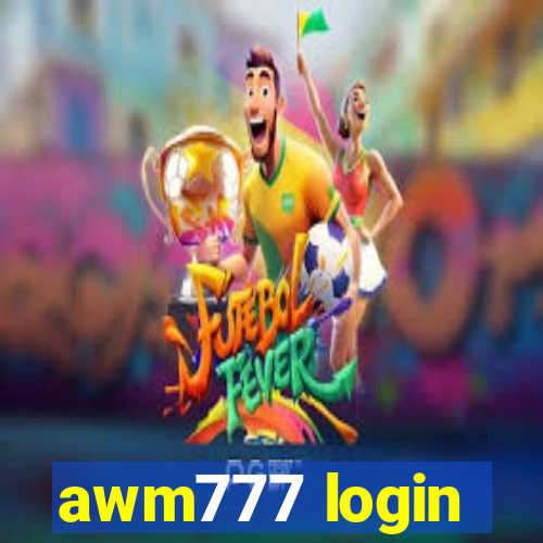 awm777 login