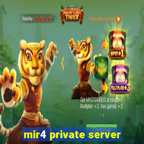 mir4 private server