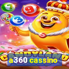 a360 cassino