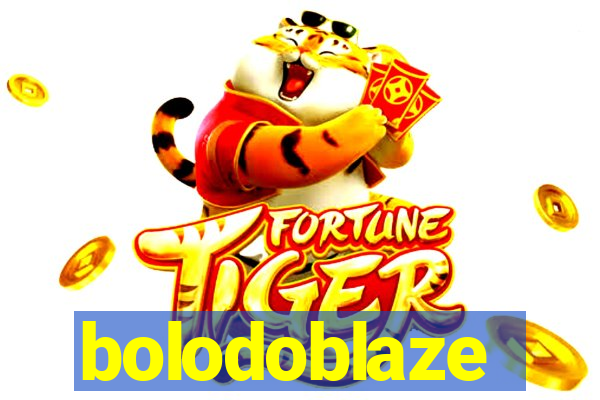 bolodoblaze