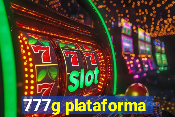 777g plataforma