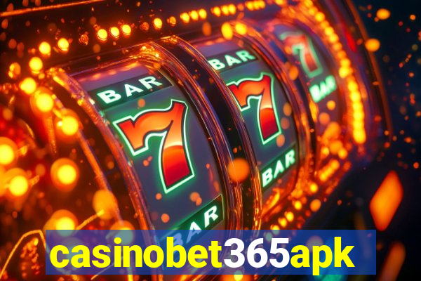 casinobet365apk