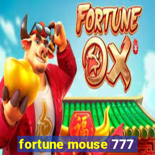 fortune mouse 777