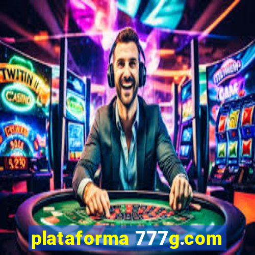 plataforma 777g.com