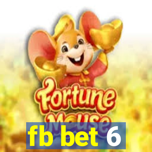 fb bet 6