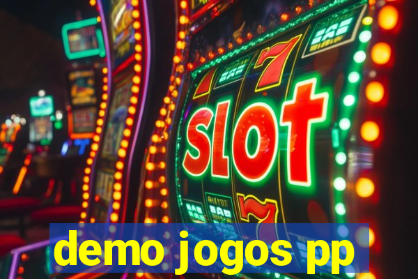 demo jogos pp