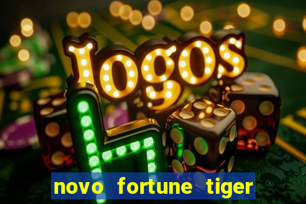 novo fortune tiger 2 demo