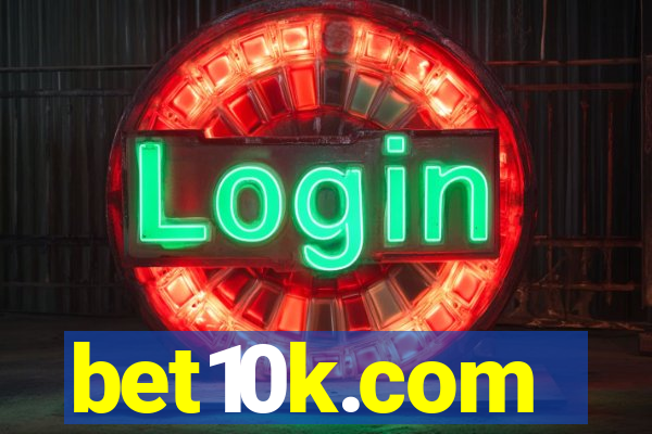 bet10k.com