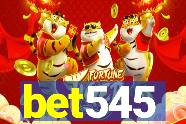 bet545