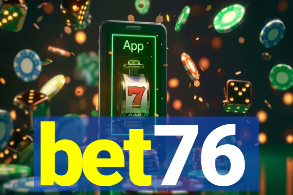 bet76