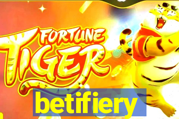 betifiery