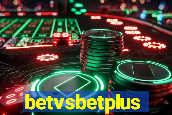 betvsbetplus