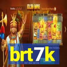 brt7k