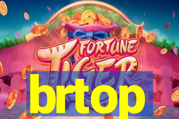 brtop