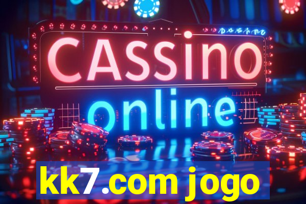 kk7.com jogo