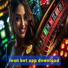 leon bet app download