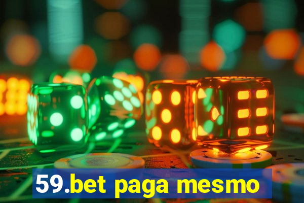 59.bet paga mesmo