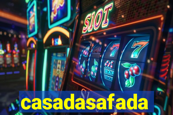 casadasafada