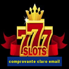 comprovante claro email