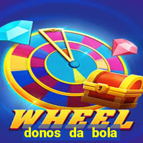 donos da bola bahia net