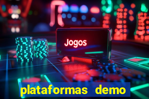 plataformas demo para jogar