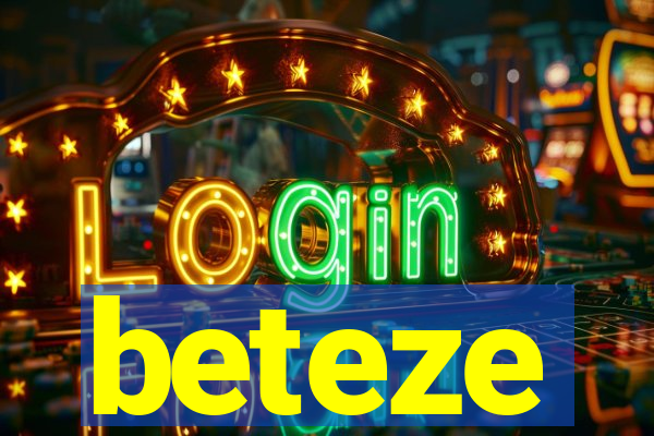 beteze