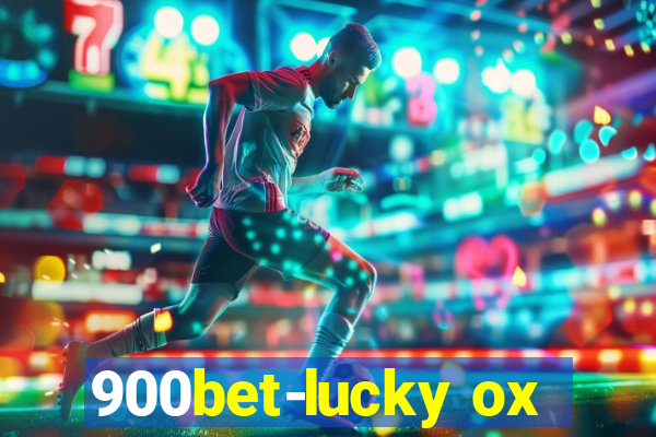 900bet-lucky ox