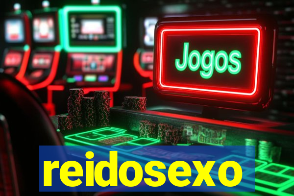 reidosexo