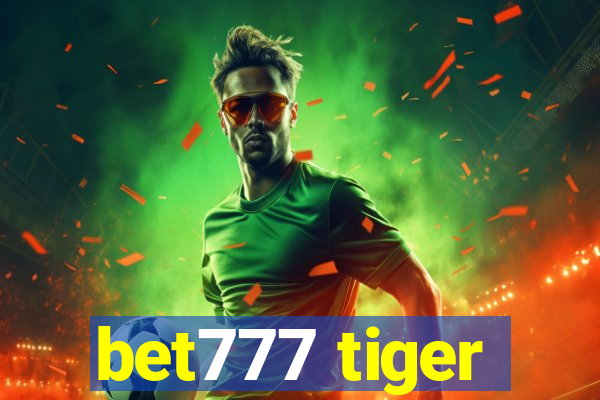 bet777 tiger