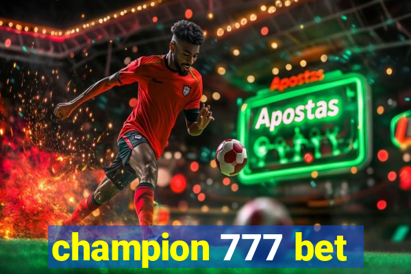 champion 777 bet