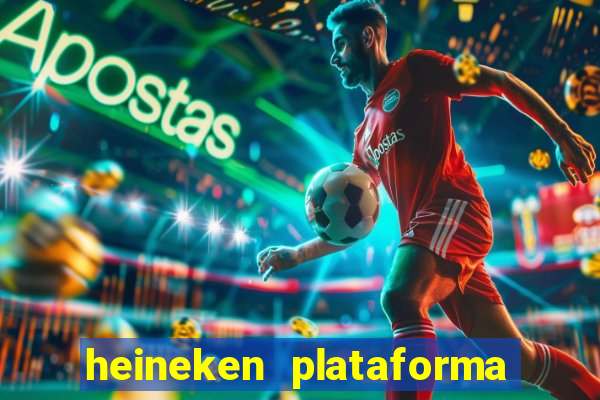 heineken plataforma de jogos