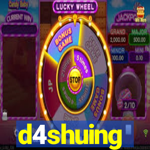 d4shuing