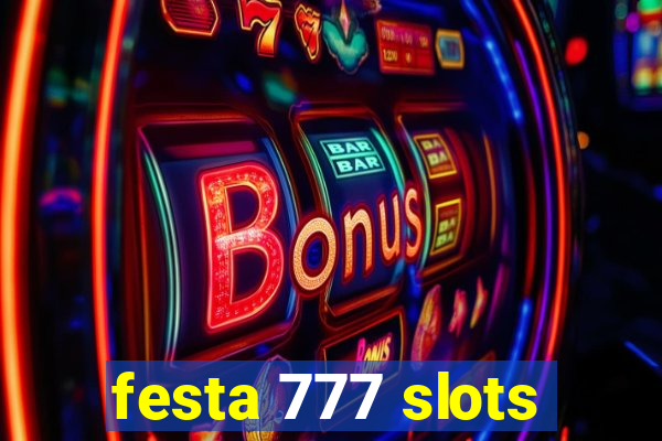 festa 777 slots