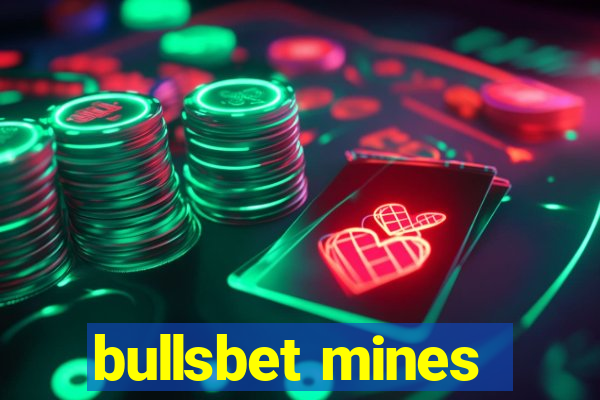 bullsbet mines