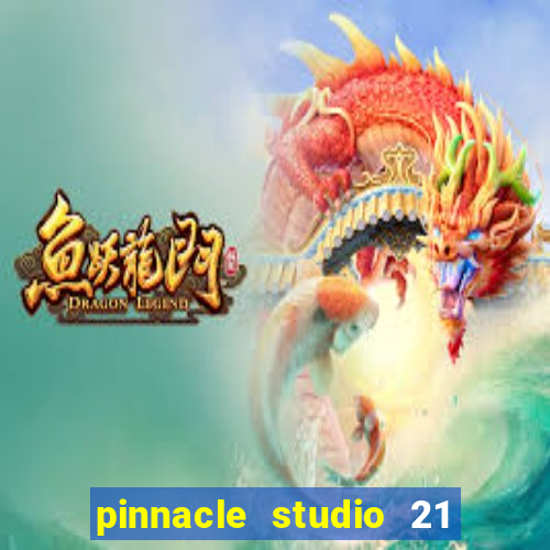 pinnacle studio 21 ultimate download crackeado