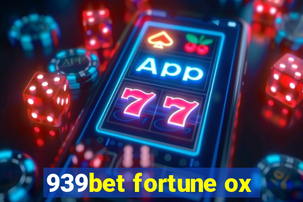 939bet fortune ox