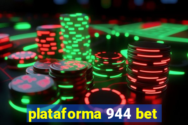 plataforma 944 bet