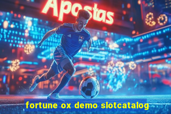 fortune ox demo slotcatalog