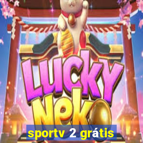 sportv 2 grátis