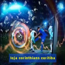 loja corinthians curitiba