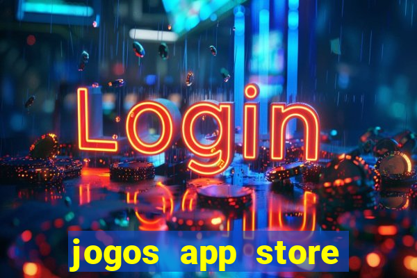 jogos app store para ganhar dinheiro