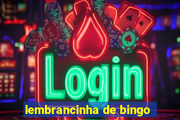 lembrancinha de bingo