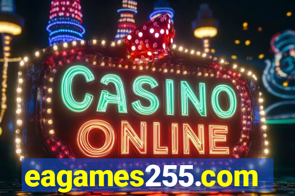 eagames255.com