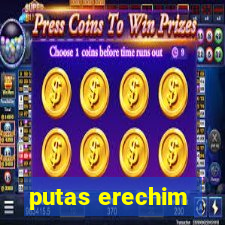 putas erechim