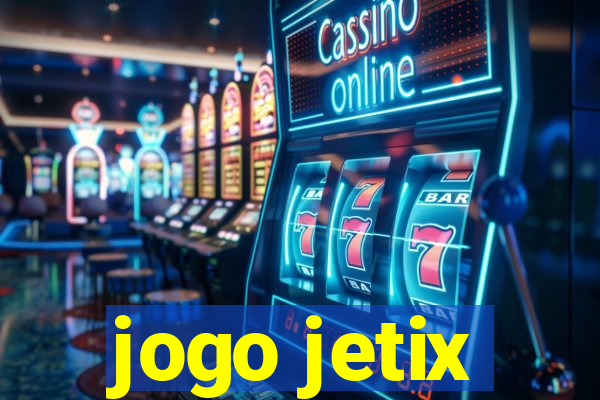 jogo jetix