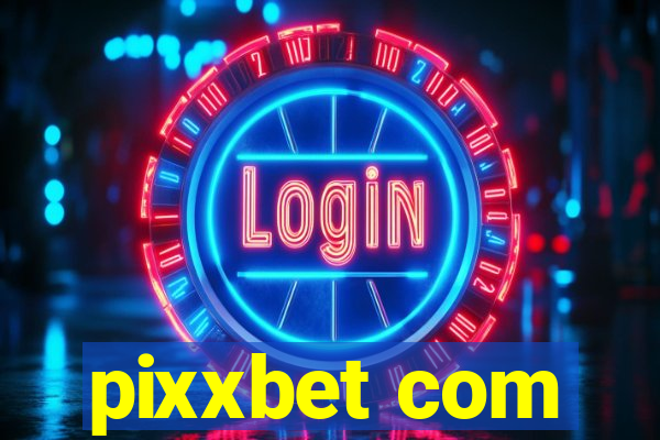 pixxbet com