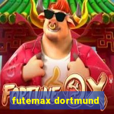 futemax dortmund