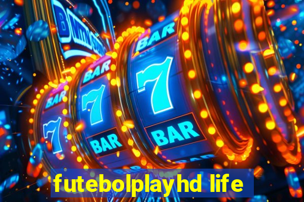 futebolplayhd life