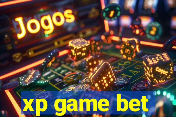 xp game bet