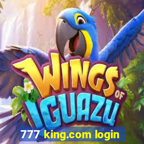 777 king.com login